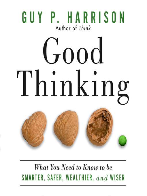 Title details for Good Thinking by Guy P. Harrison - Available